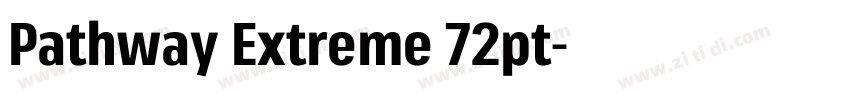 Pathway Extreme 72pt字体转换
